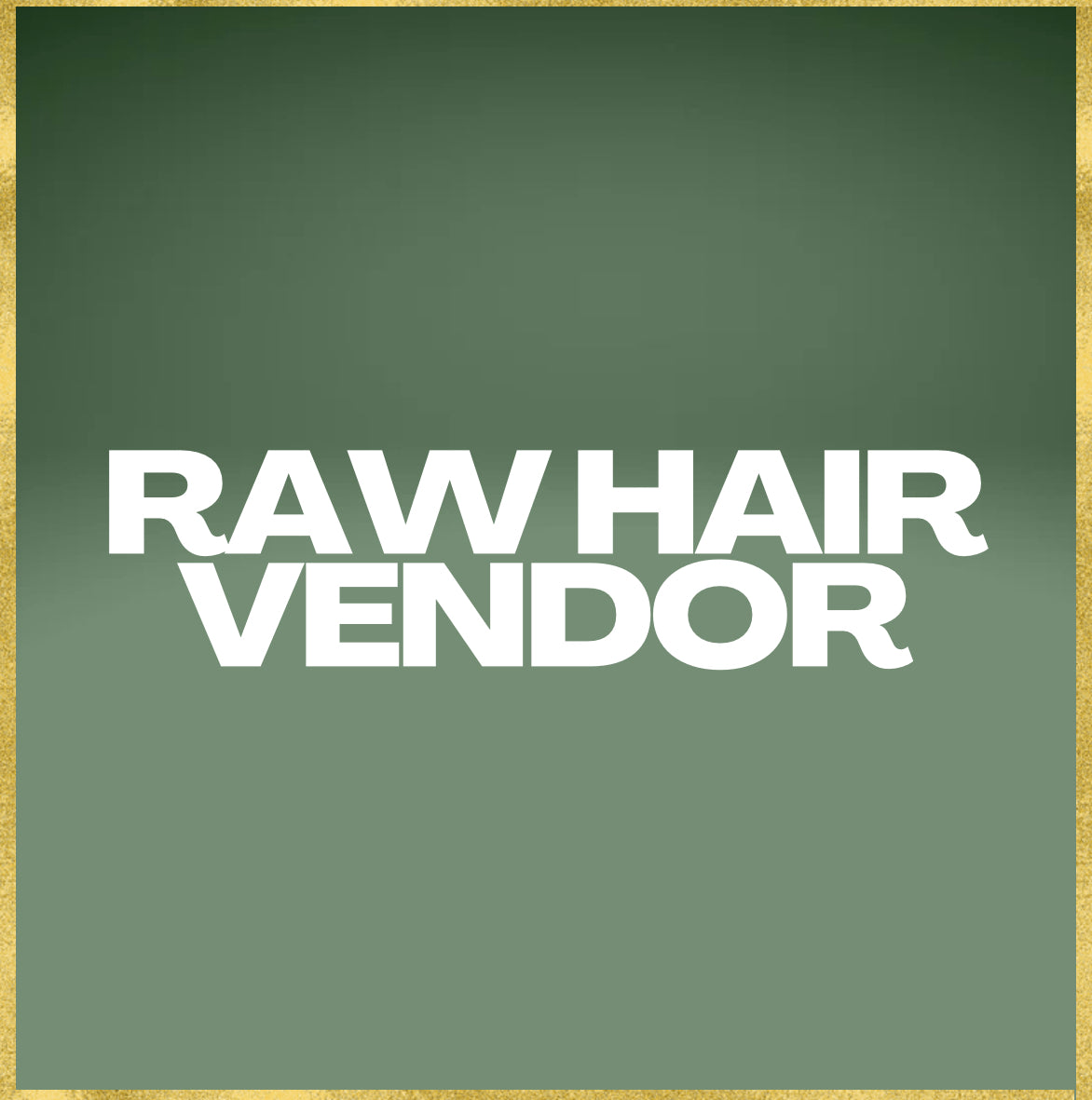 Raw hair vendor